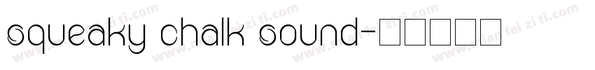 squeaky chalk sound字体转换